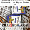 Nuevas Noches Rígidas Platino 15K 12